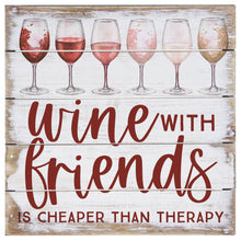 Load image into Gallery viewer, Sincere Surroundings - Wine Friends Cheaper - Perfect Pallet Petites: 8" x 8" x 1"