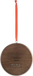 Make It Merry Ornament