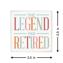 Load image into Gallery viewer, Sincere Surroundings - Legend Has Retired - Square Magnets
