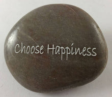 Load image into Gallery viewer, SHOPGIVECOURAGE - Inspirational Engraved River Rock - Choose Happiness