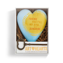 Load image into Gallery viewer, Art Heart Friend Fill My Soul with Sunshine