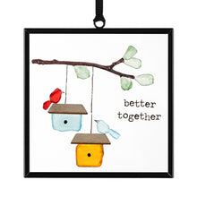 Load image into Gallery viewer, Better Together Bird Suncatcher