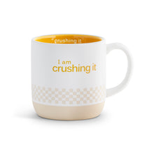 Load image into Gallery viewer, I Am Crushing It Mug