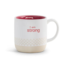Load image into Gallery viewer, I Am Strong Mug