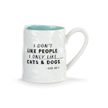 Load image into Gallery viewer, Live From Snack Time I Only Like Cats &amp; Dogs Ceramic Mug - 14oz
