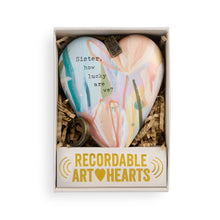 Load image into Gallery viewer, Sister How Lucky Recordable Art Heart