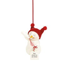 Load image into Gallery viewer, Snowpinions Sips About to Go Down Ornament