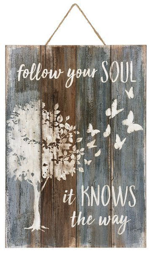 Plaque - Follow your soul