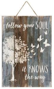 Plaque - Follow your soul