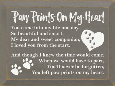 Paw Prints on my Heart Wood Sign
