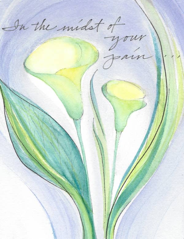 Credo Designs LTD - In the Midst of Your Pain Sympathy Card (Versed)