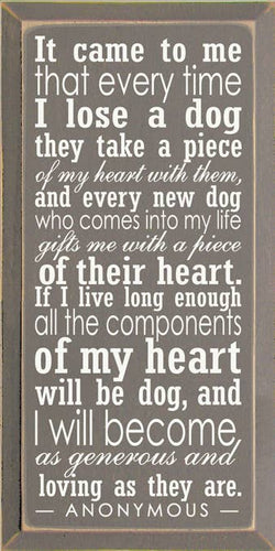 It Came to Me Dog Memorial Wood Sign