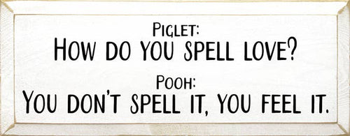 How Do you Spell Love Piglet and Pooh Wood Sign